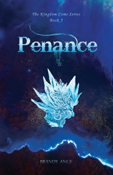 Penance : The Kingdom Come Series