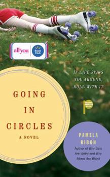 Paperback GOING IN CIRCLES Pamela Ribon Book