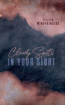 Paperback Cloudy Spots In Your Sight [German] Book