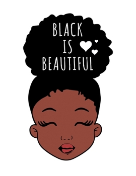 Paperback Black is Beautiful: Black Girl Magic Writing Notebook Journal 8.5" x 11" 100+ Pages. Journal Notebook for Note Taking, Diary, Journaling, Book