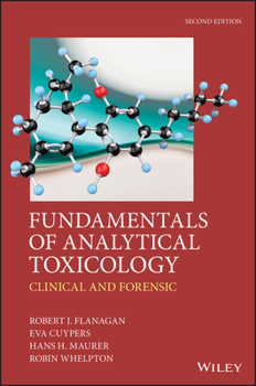 Hardcover Fundamentals of Analytical Toxicology: Clinical and Forensic Book