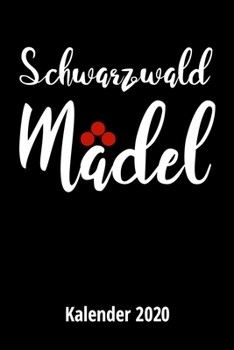 Schwarzwaldm?del Kalender 2020 : Taschenkalender, Planer, Wochenplaner