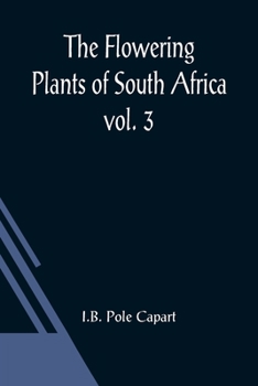 The Flowering Plants of South Africa; vol. 3
