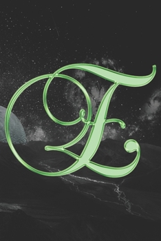 Paperback E Journal: A Monogram E Initial Capital Letter Notebook For Writing And Notes: Great Personalized Gift For All First, Middle, Or Book