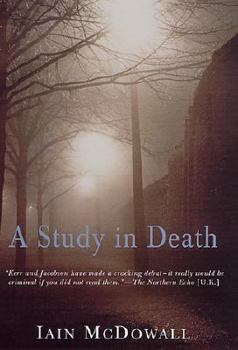 A Study in Death - Book #1 of the Jacobsen & Kerr