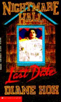 Last Date - Book #11 of the Nightmare Hall