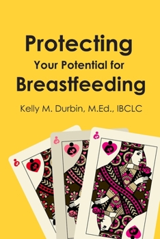 Paperback Protecting Your Potential for Breastfeeding Book