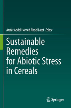 Paperback Sustainable Remedies for Abiotic Stress in Cereals Book