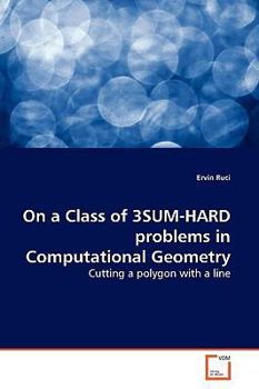 Paperback On a Class of 3SUM-HARD problems in Computational Geometry Book