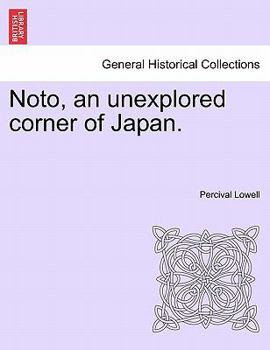 Paperback Noto, an Unexplored Corner of Japan. Book