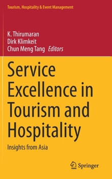 Hardcover Service Excellence in Tourism and Hospitality: Insights from Asia Book