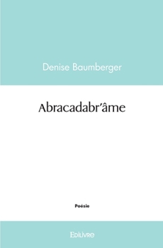 Paperback Abracadabr'âme [French] Book