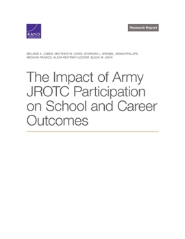 Paperback The Impact of Army Jrotc Participation on School and Career Outcomes Book