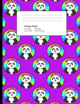 College Ruled 200 Pages: Purple Panda Unicorn Composition Notebook, Unicorn Panda Bear College Composition Book, Notebook For Girls That Love Pandacorns