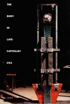 Paperback The Body in Late-Capitalist USA Book