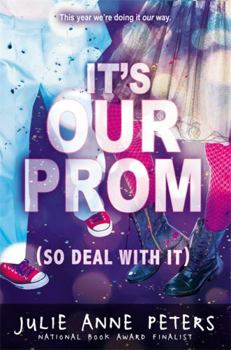 It's Our Prom