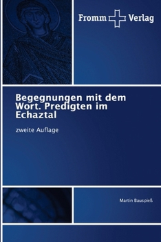 Paperback Begegnungen mit dem Wort. Predigten im Echaztal [German] Book