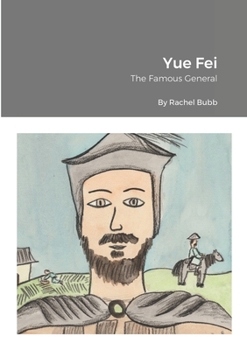 Paperback Yue Fei: The Famous General Book