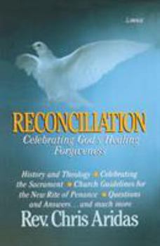 Paperback Reconciliation: Celebrating Gods Healing Forgiveness Book