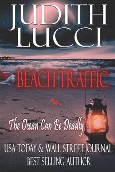 Paperback Beach Traffic: The Ocean Can Be Deadly Book