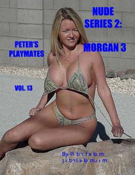 Paperback Nude Series 2: Morgan 3: Peter's Playmates Book
