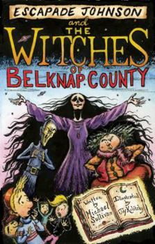 Paperback Escapade Johnson and the Witches of Belknap County Book