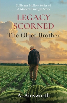 Paperback Legacy Scorned: The Older Brother Book