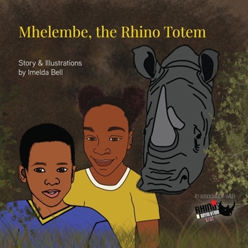 Paperback Mhelembe, the Rhino Totem Book
