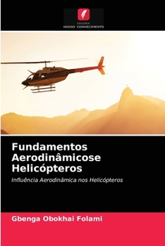 Paperback Fundamentos Aerodinâmicose Helicópteros [Portuguese] Book