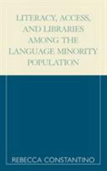 Paperback Literacy, Access, and Libraries Among the Language Minority Community Book