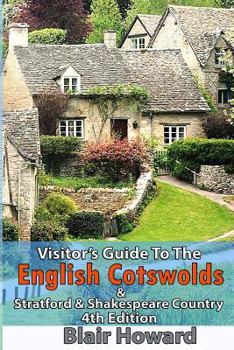 Paperback Visitor's Guide to the English Cotswolds: Including Stratford upon Avon & Shakespeare Country Book