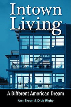 Paperback Intown Living: A Different American Dream Book