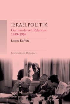 Paperback Israelpolitik: German-Israeli Relations, 1949-69 Book