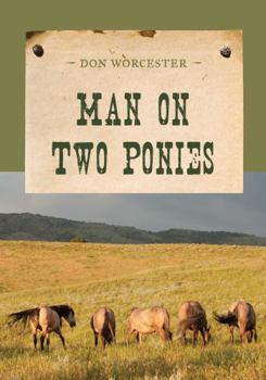 Paperback Man on Two Ponies Book