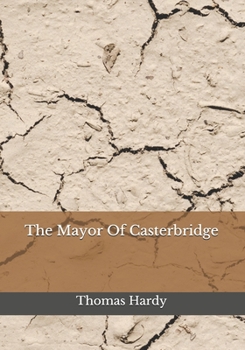 Paperback The Mayor Of Casterbridge Book