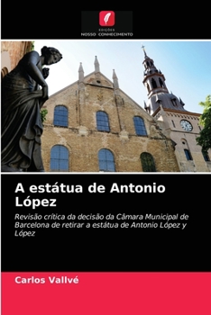 Paperback A estátua de Antonio López [Portuguese] Book