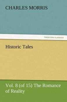 Historical Tales, the Romance of Reality: Russian - Book  of the Historical Tales, The Romance of Reality