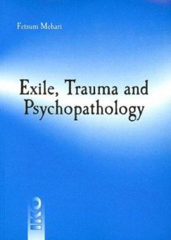 Paperback Exile, Trauma and Psychopathology Book