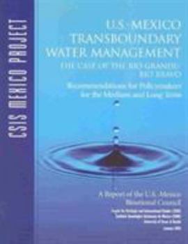 Paperback U.S.-Mexico Transboundary Water Management: The Case of the Rio Grande/Rio Bravo Book