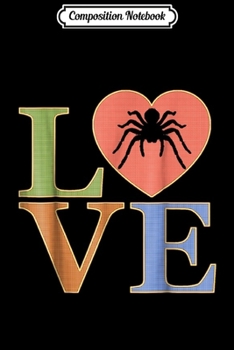 Composition Notebook: Tarantula Lover  Journal/Notebook Blank Lined Ruled 6x9 100 Pages