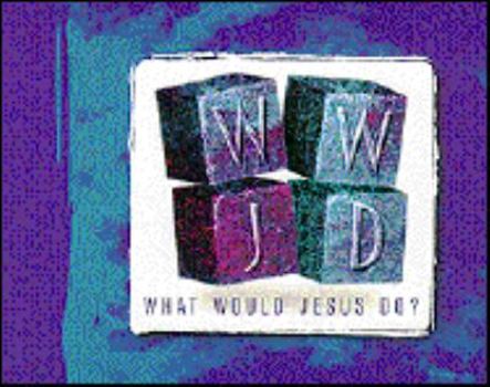 Paperback What Would Jesus Do Book