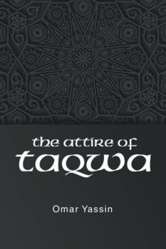 Paperback The Attire of Taqwa Book
