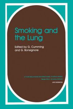 Paperback Smoking and the Lung Book