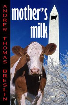 Perfect Paperback Mother's Milk [Perfect Paperback] by Breslin, Andrew Thomas Book