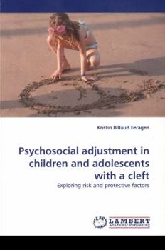 Paperback Psychosocial adjustment in children and adolescents with a cleft Book