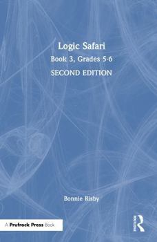 Hardcover Logic Safari: Book 3, Grades 5-6 Book
