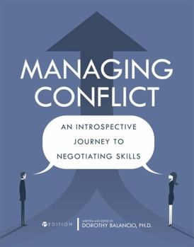 Paperback Managing Conflict: An Introspective Journey to Negotiating Skills Book