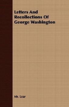 Paperback Letters and Recollections of George Washington Book