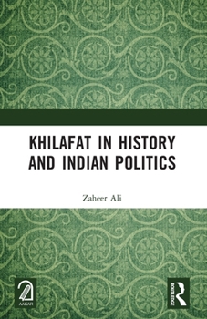Paperback Khilafat in History and Indian Politics Book