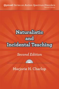 Paperback Naturalistic and Incidental Teaching, Second Edition Book